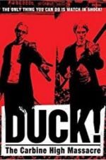 Watch Duck! The Carbine High Massacre Tvmuse