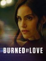 Watch Burned by Love Tvmuse
