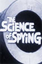 Watch The Science of Spying Tvmuse