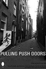 Watch Pulling Push Doors Tvmuse