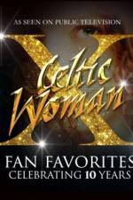 Watch Celtic Woman Fan Favorites Tvmuse