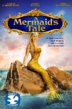 Watch A Mermaid\'s Tale Tvmuse