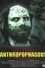 Watch Anthropophagous 2000 Tvmuse