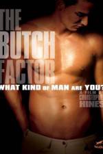 Watch The Butch Factor Tvmuse