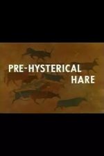 Watch Pre-Hysterical Hare (Short 1958) Tvmuse