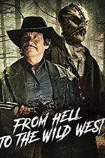 Watch From Hell to the Wild West Tvmuse