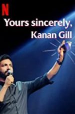 Watch Yours Sincerely, Kanan Gill Tvmuse