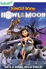 Watch The Jungle Book: Howl at the Moon Tvmuse