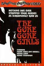 Watch The Gore Gore Girls Tvmuse