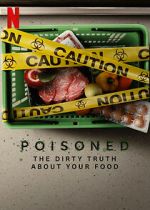 Watch Poisoned: The Dirty Truth About Your Food Tvmuse