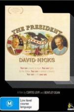 Watch The President Versus David Hicks Tvmuse