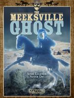 Watch The Meeksville Ghost Tvmuse