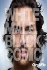 Watch Chris D?Elia: White Male Black Comic Tvmuse