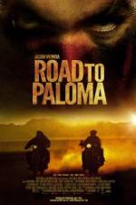 Watch Road to Paloma Tvmuse