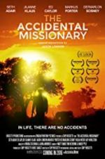 Watch The Accidental Missionary Tvmuse