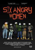 Watch Six Angry Women Tvmuse