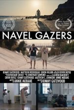 Watch Navel Gazers (Short 2021) Tvmuse