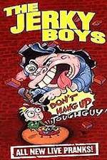Watch The Jerky Boys: Don't Hang Up, Toughguy! Tvmuse