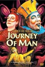 Watch Cirque du Soleil: Journey of Man Tvmuse