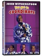 Watch John Witherspoon: You Got to Coordinate Tvmuse