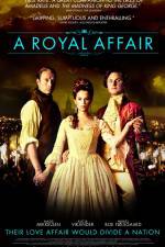 Watch A Royal Affair Tvmuse