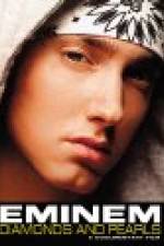 Watch Eminem: Diamonds And Pearls Tvmuse