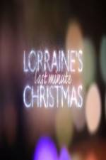 Watch Lorraine's Last Minute Christmas Tvmuse