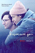 Watch Irreplaceable You Tvmuse