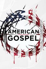 Watch American Gospel: Christ Crucified Tvmuse