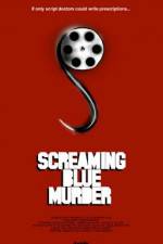 Watch Screaming Blue Murder Tvmuse