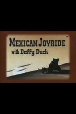 Watch Mexican Joyride (Short 1947) Tvmuse