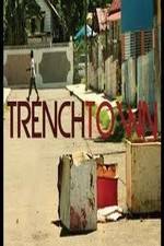 Watch Trench Town: The Forgotten Land Tvmuse