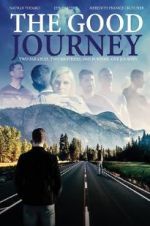 Watch The Good Journey Tvmuse