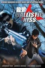 Watch Ballistic Kiss Tvmuse