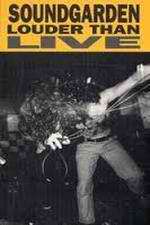 Watch Soundgarden: Louder Than Live Tvmuse