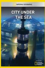 Watch National Geographic City Under the Sea Tvmuse
