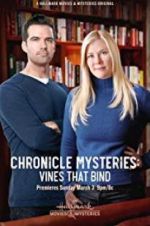 Watch The Chronicle Mysteries: Vines That Bind Tvmuse