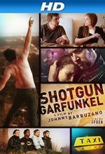 Watch Shotgun Garfunkel Tvmuse