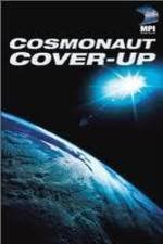 Watch The Cosmonaut Cover-Up Tvmuse