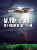Watch Mufon and UFOs: The Proof Is Out There Tvmuse