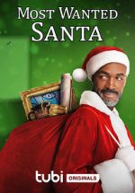 Watch Most Wanted Santa Tvmuse