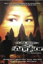 Watch Last Seen at Angkor Tvmuse