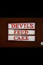 Watch Devil's Feud Cake Tvmuse