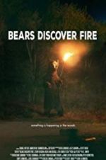 Watch Bears Discover Fire Tvmuse
