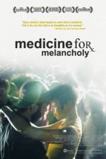 Watch Medicine for Melancholy Tvmuse