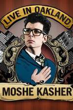 Watch Moshe Kasher Live in Oakland Tvmuse