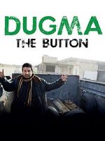 Watch Dugma: The Button Tvmuse