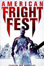 Watch American Fright Fest Tvmuse