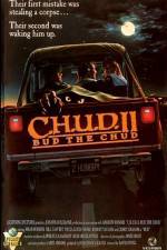 Watch C.H.U.D. II - Bud the Chud Tvmuse