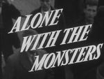 Watch Alone with the Monsters Tvmuse